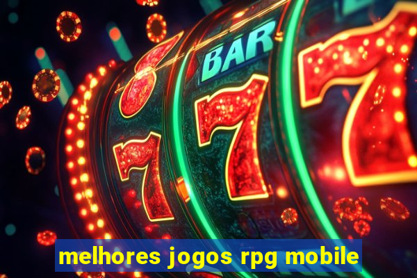 melhores jogos rpg mobile